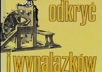 ENCYKLOPEDIA ODKRYĆ I WYNALAZKÓW