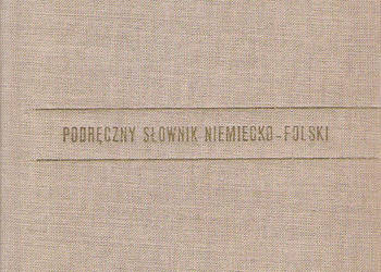 Podręczny słownik niemiecko - polski.