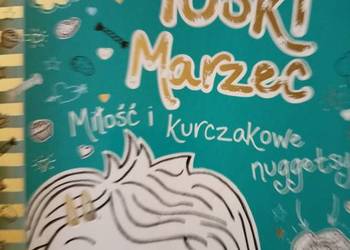 Dziennik Tośki Marzec Miłość i kurczakiem książki Warszawa Dziennik Tośki Marzec Miłość i kurczakiem książki Warszawa