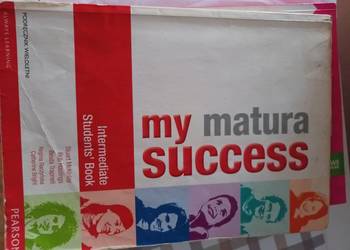My Matura Success. Intermediate. Students' Book Beata Trapne
