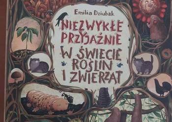 Niezwykłe przyjaźnie w świecie roślin i zwierząt