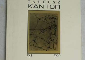 TADEUSZ KANTOR 1915-1990 - NOWACZYK WŁODZIMIERZ