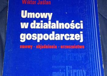 Umowy w działalności gospodarczej - Wiktor Jaślan