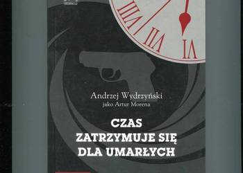 Czas zatrzymuje się dla umarłych