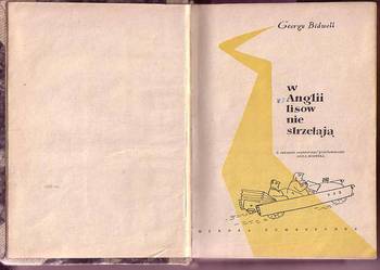 (2607) W ANGLII LISÓW NIE STRZELAJĄ - GEORGE BIDWELL