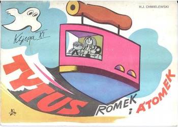 Tytus, Romek i A’Tomek – Księga XI" - Henryk Jerzy Chmielewski