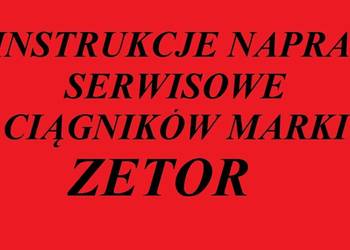 Instrukcję Napraw do ciągników marki ZETOR