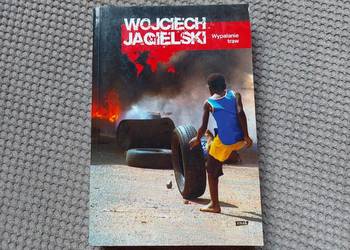"Wypalanie traw" Wojciech Jagielski
