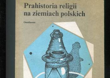 Prahistoria religii na ziemiach polskich - Szafrański