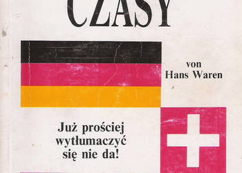 Niemieckie czasy - von Hans Waren. Niemieckie czasy - von Hans Waren.
