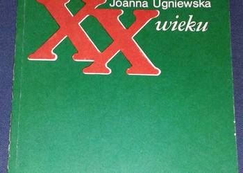 Historia literatury włoskiej XX wieku -  Joanna Ugniewska