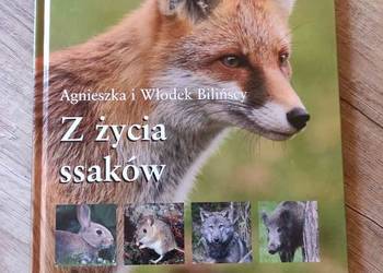 Książka "Z życia ssaków" Agnieszka i Włodek Bilińscy Rzeszów