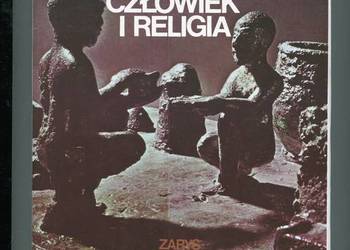 Człowiek i religia zarys filozofii religii - Zdybicka