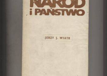 Naród i państwo  Socjologiczne problemy kwestii narodowej