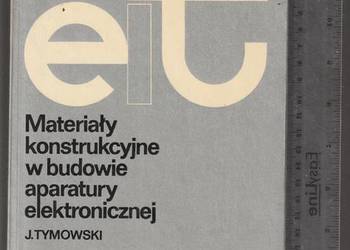 Materiały konstrukcyjne w budowie aparatury elektronicznej J
