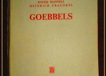 GOEBBELS - R.Manvell  / historia / wojna / Hitler / Rzesza GOEBBELS - R.Manvell  / historia / wojna / Hitler / Rzesza