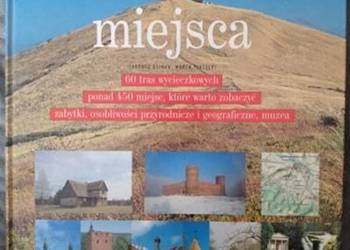 Najpiękniejsze miejsca. Cuda Polski. Tadeusz Glinka , Marek