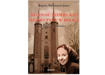 Młodość niemieckiej dziewczyny w Polsce. Epizody z Gdańska.