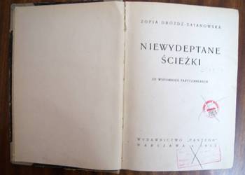 Zofia Dróżdż-Satanowska - Niewydeptane ścieżki - 1947
