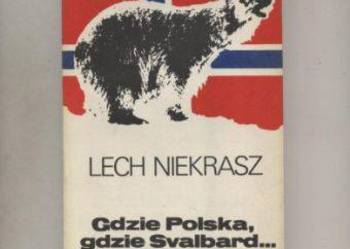 Gdzie Polska, gdzie Svalbard... Niekrasz
