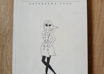 Katarzyna Tusk - Elementarz stylu
