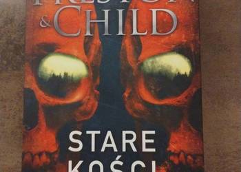Preston & Child - Stare kości