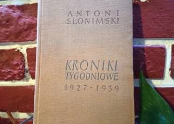 antoni słonimski  kroniki tygodniowe 1927–1939.