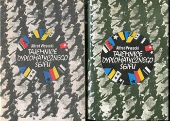 Tajemnice dyplomatycznego sejfu - Alfred Wysocki  2 wydania