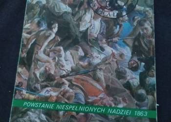 Powstanie niespełnionych nadziei 1863