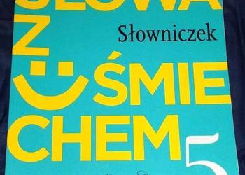 Słowa z uśmiechem - klasa 5. Słowniczek - Ewa Horwath