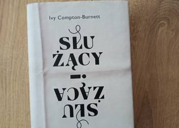Ivy Compton - Burnett - Służący i służąca
