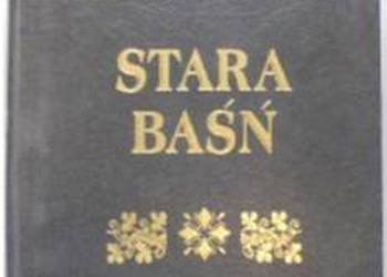 STARA BAŚŃ - KRASZEWSKI J.I.