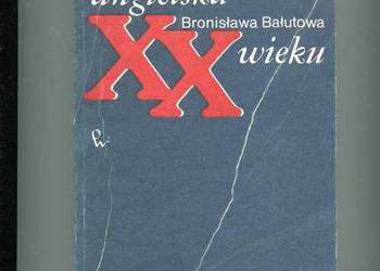 Powieść angielska XX wieku - Bałutowa