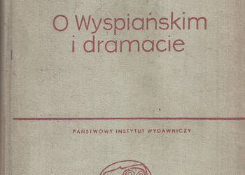 (02838) O WYSPIAŃSKIM I DRAMACIE – OSTAP ORTWIN
