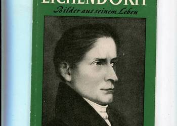 Eichendorff Bilder aus seinem Leben