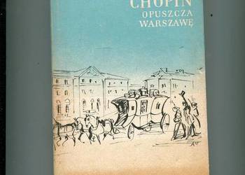 Pan Chopin opuszcza Warszawę - Siwkowska