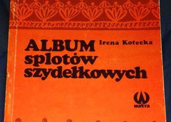 Album splotów szydełkowych - Irena Kotecka