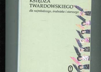 Elementarz księdza Twardowskiego dla najmłodszego, średniaka i staerszego