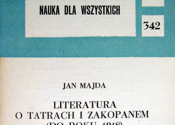 Literatura o Tatrach i Zakopanem do roku 1918. Jan Majda