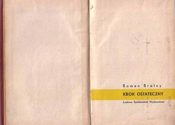 (0532) KROK OSTATECZNY – ROMAN BRATNY