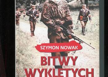 Bitwy Wyklętych - Szymon Nowak