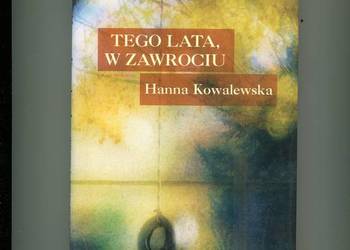 Tego lata w Zawrociu - Hanna Kowalewska