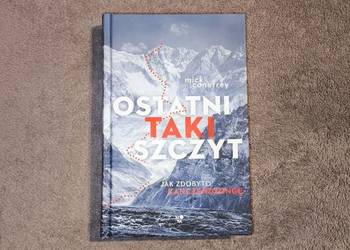 Ostatni taki szczyt - Mick Conefrey
