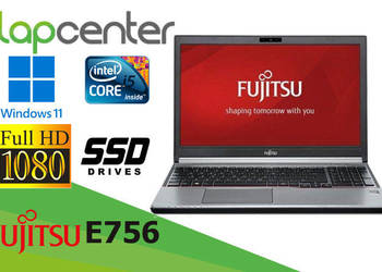 Fujitsu LifeBook E756 I5 8 GB RAM 240 GB SSD WIN11PRO - LapCenter.pl