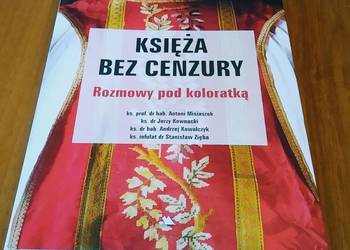 Księża bez cenzury rozmowy pod koloratką Misiaszek Kownacki Kowalczyk Zięba