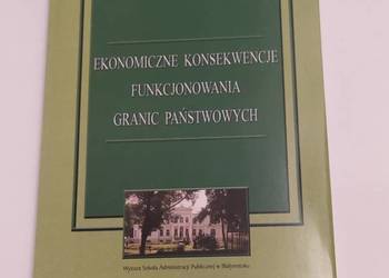 Ekonomiczne konsekwencje funkcjonowania granic państwowych