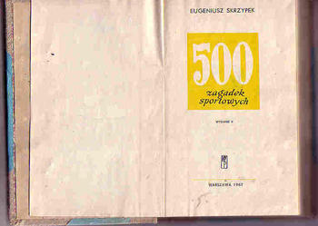 (3531) 500 ZAGADEK SPORTOWYCH - EUGENIUSZ SKRZYPEK