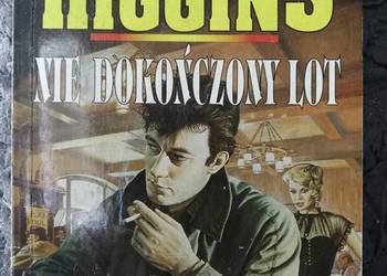 Jack Higgins Nie dokończony lot