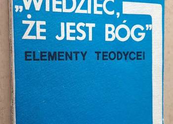 Wiedzieć, że jest Bóg – ks. Ludwik Wiórka