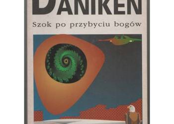 Szok po przybyciu Bogów - Däniken Von Erich
